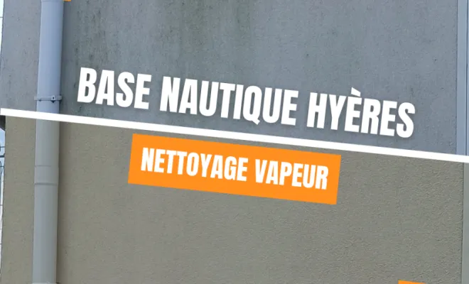 Photo avant-après nettoyage à vapeur base nautique Hyères