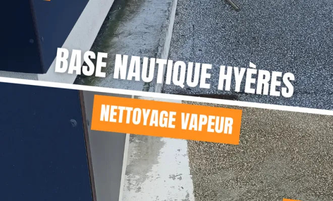 Photo avant-après nettoyage à vapeur base nautique Hyères