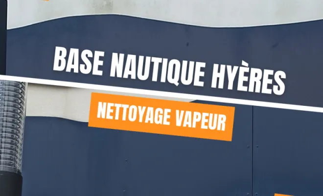 Photo avant-après nettoyage à vapeur base nautique Hyères